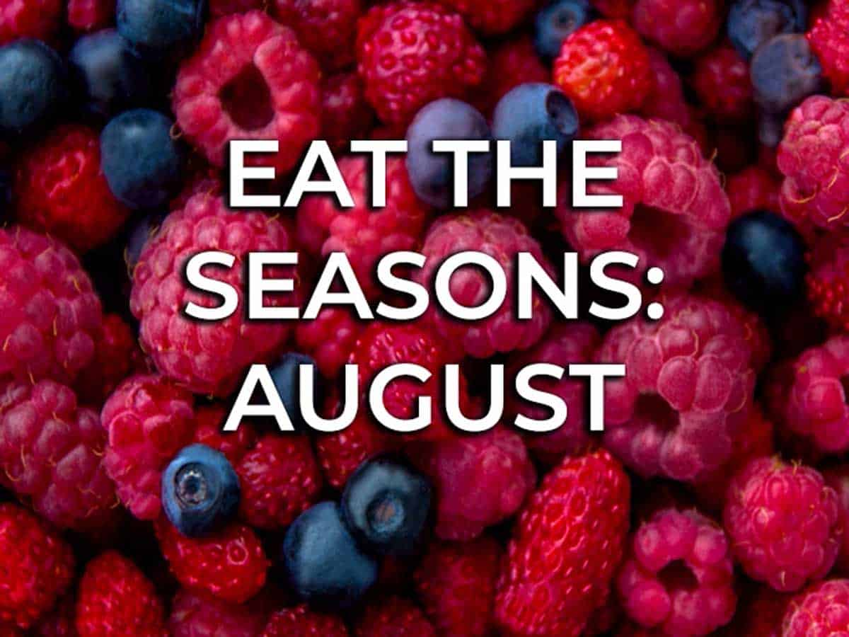 Eat the Seasons - August