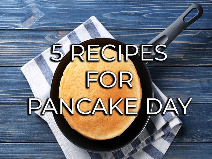 5 Recipes to Try This Pancake Day