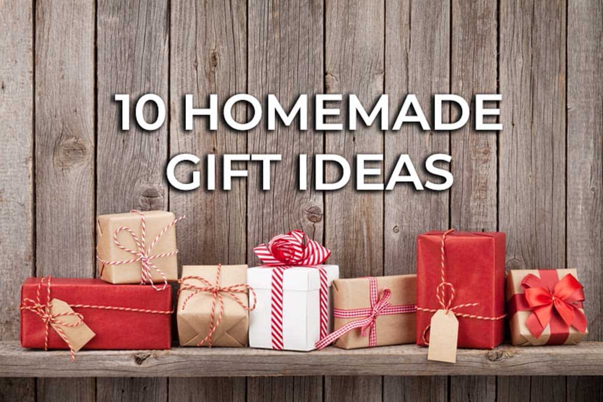 10 Delicious Homemade Christmas Gifts